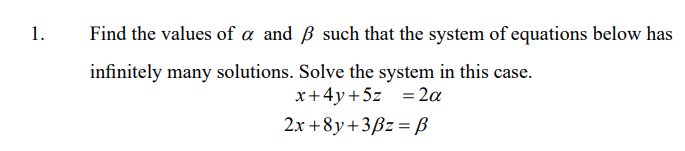 Solved 1. Find The Values Of A And B Such That The System Of | Chegg.com