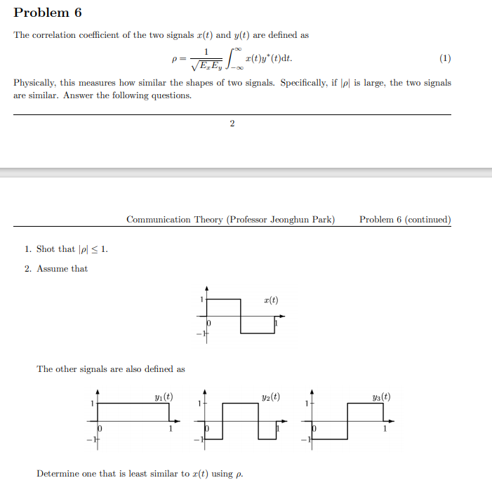 Solved Problem 6 The correlation coefficient of the two | Chegg.com