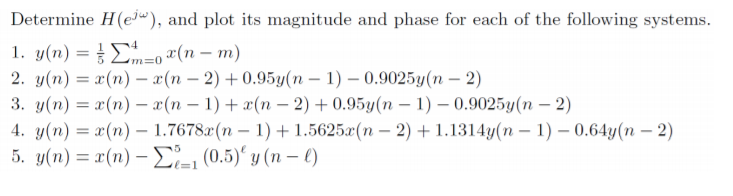 Solved Determine H (ew), and plot its magnitude and phase | Chegg.com