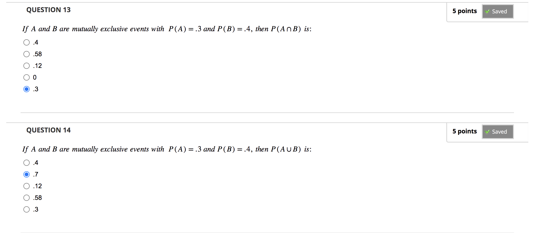 Solved If A And B Are Mutually Exclusive Events With P(A)=.3 | Chegg.com