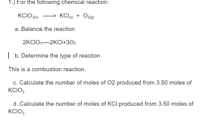 Solved KClO3( S)⋯KCl(s)+O2( G) A. Balance The Reaction | Chegg.com