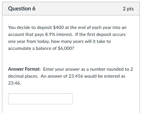 Solved You decide to deposit $400 at the end of each year | Chegg.com