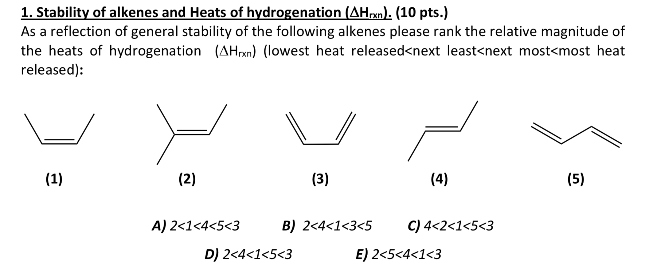 Solved 1. Stability of alkenes and Heats of hydrogenation | Chegg.com