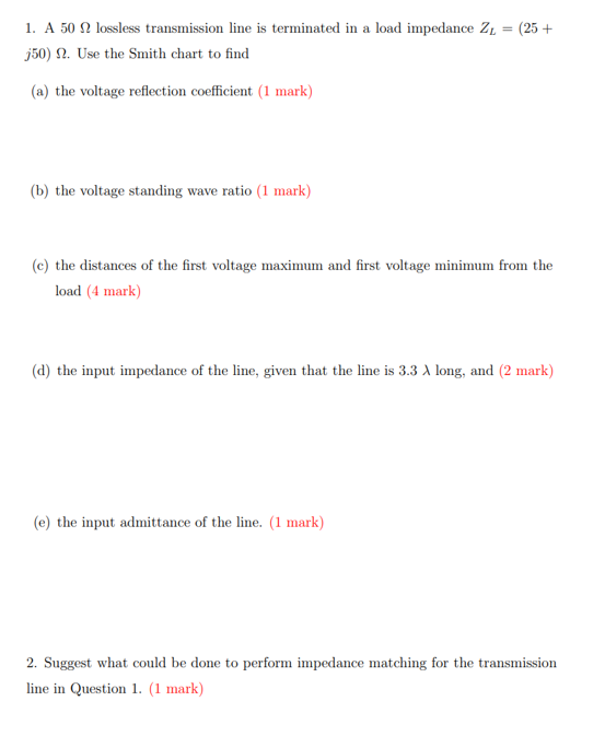 Solved 1. A 50 2 lossless transmission line is terminated in | Chegg.com