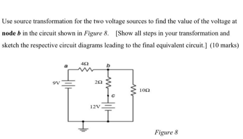 Solved Use source transformation for the two voltage sources | Chegg.com