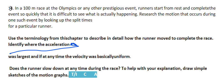 Solved 13. In A 100 M Race At The Olympics Or Any Other | Chegg.com