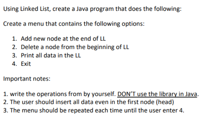 Solved Using Linked List, Create A Java Program That Does | Chegg.com