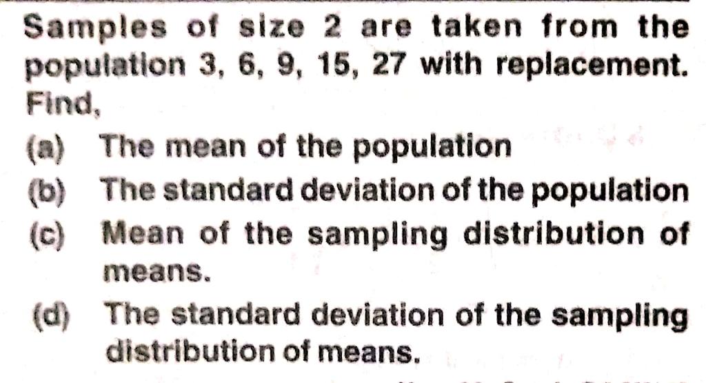 Solved Samples Of Size 2 Are Taken From The Population 3, 6, | Chegg.com