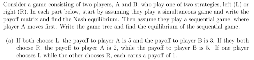 Solved Consider A Game Consisting Of Two Players, A And B, | Chegg.com