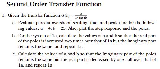 Solved Second Order Transfer Function Given the transfer | Chegg.com