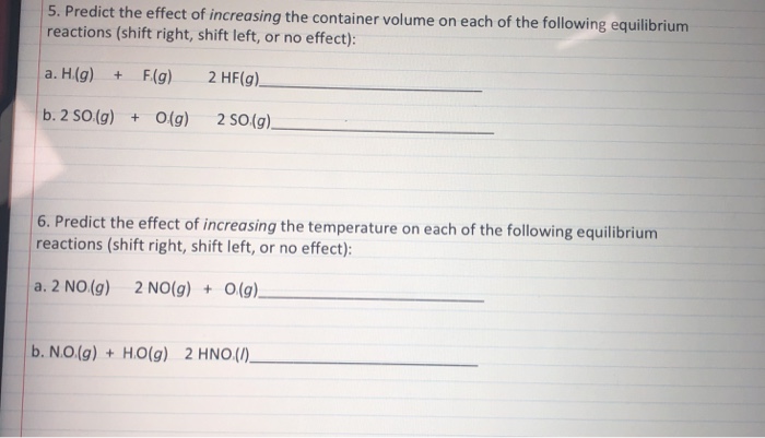 Solved 5. Predict the effect of increasing the container | Chegg.com