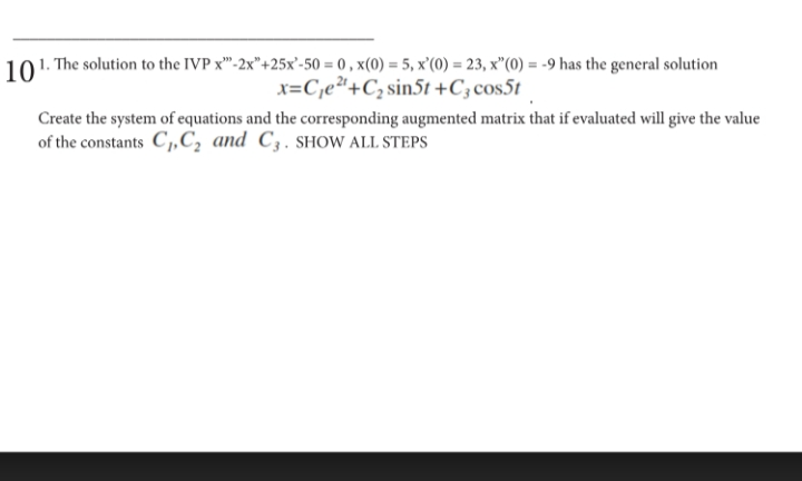 Solved 101. The solution to the IVPX"-2"+25x'-50 = 0, x(0) = | Chegg.com