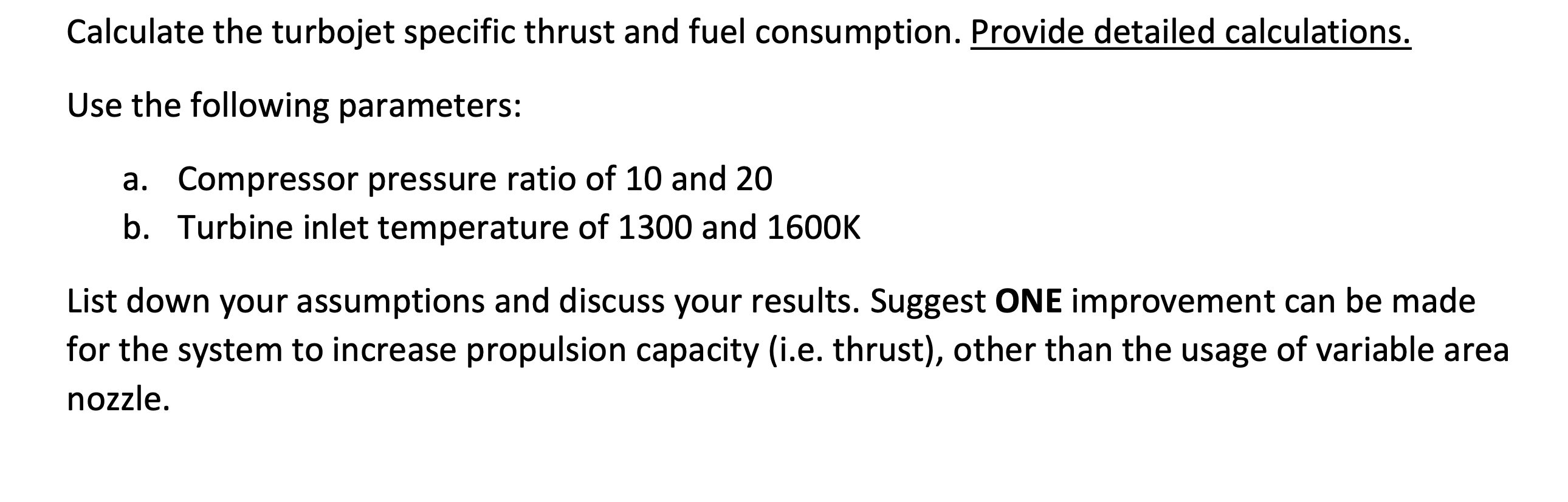 Solved Calculate the turbojet specific thrust and fuel | Chegg.com