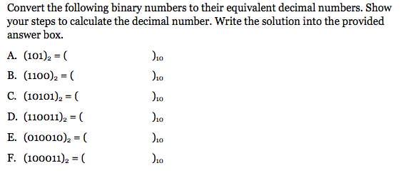 Solved Convert the following binary numbers to their | Chegg.com
