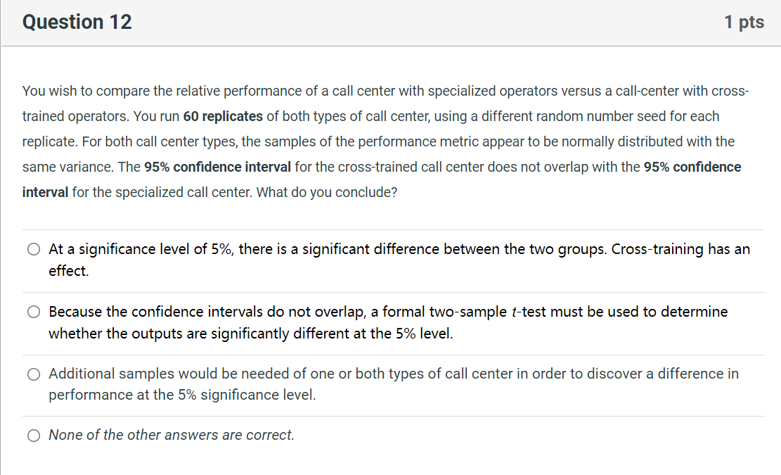 Solved Question 11 1 Pts What Are The Different Assumptions Chegg