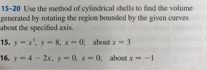Solved Use the method of cylindrical shells to find the | Chegg.com