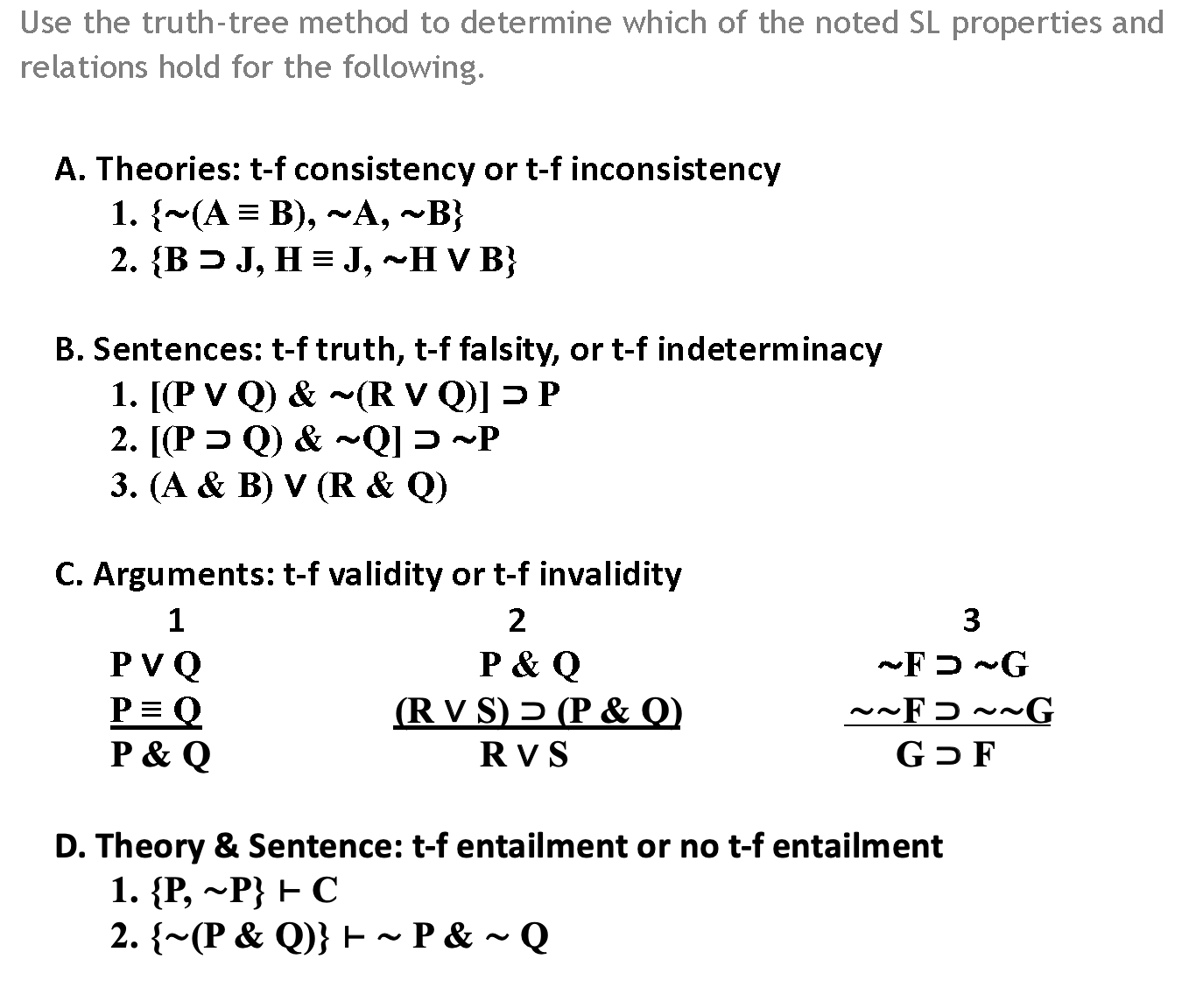 Use the truth-tree method to determine which of the | Chegg.com
