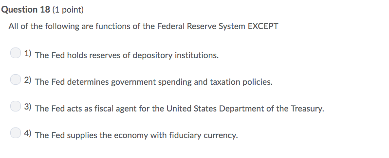 solved-all-of-the-following-are-functions-of-the-federal-chegg