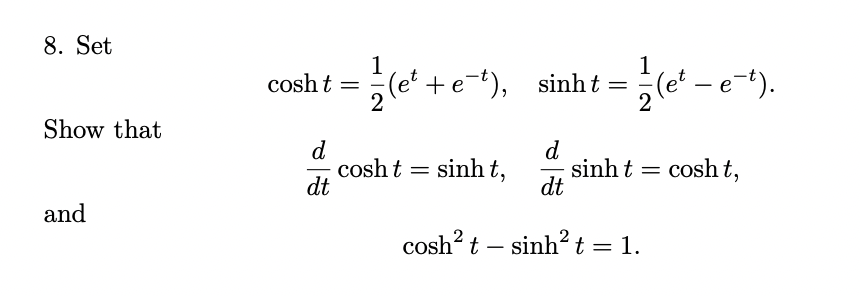 Solved Setcosht=12(et+e-t),sinht=12(et-e-t).Show | Chegg.com