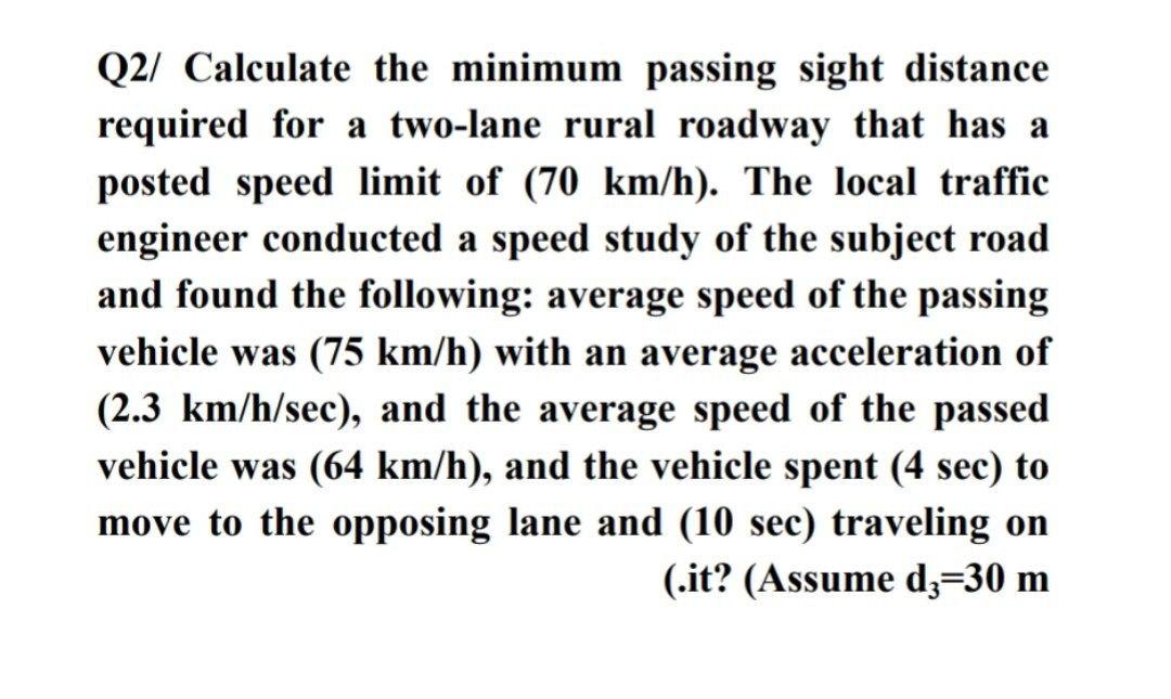 solved-q2-calculate-the-minimum-passing-sight-distance-chegg