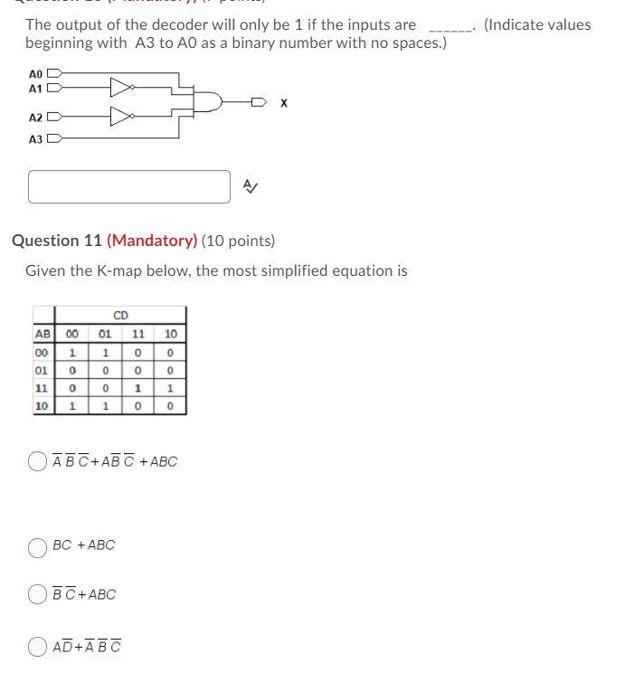 Solved The output of the decoder will only be 1 if the | Chegg.com
