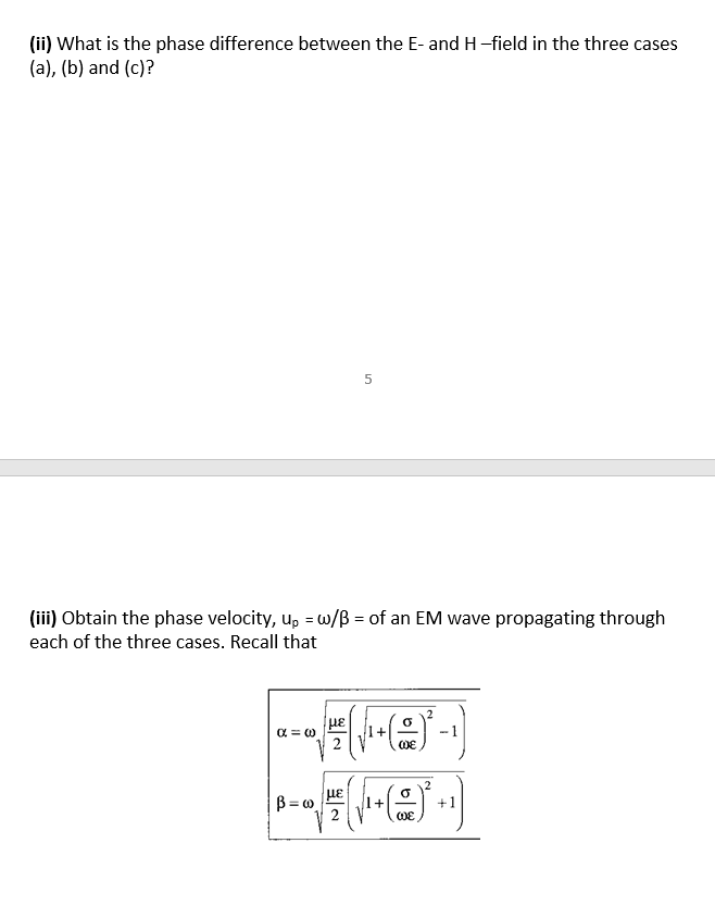 Solved II. Transmission of Electromagnetic waves in | Chegg.com