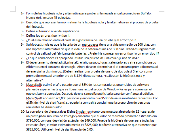 1- Formule las hipótesis nula y alternativa para probar si la nevada anual promedio en Buffalo, Nueva York, excede 45 pulgada