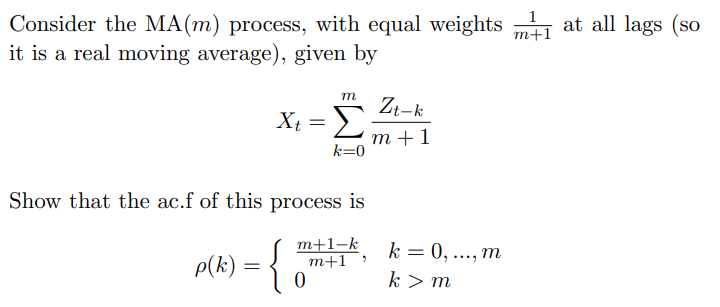 Solved Consider the MA(m) process, with equal weights mti at | Chegg.com