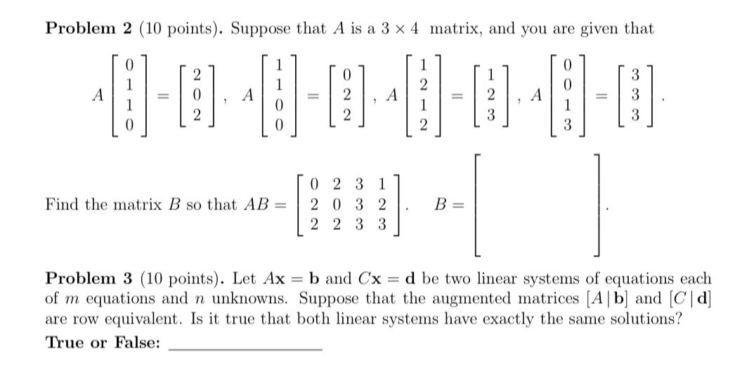 Solved Problem 2 (10 points). Suppose that A is a 3 x 4 | Chegg.com