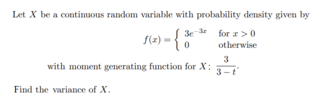 Solved Let X be a continuous random variable with | Chegg.com