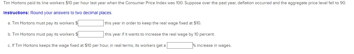 Solved Tim Hortons Paid Its Line Workers 10 Per Hour Last Chegg