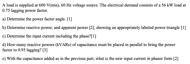 Solved A Load Is Supplied At 600 V(rms),60 Hz Voltage | Chegg.com