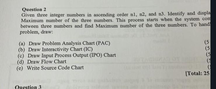 Solved Question 2 Given three integer numbers in ascending | Chegg.com