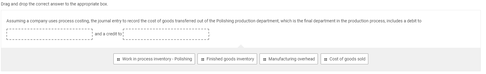 Solved Drag and drop the correct answer to the appropriate | Chegg.com