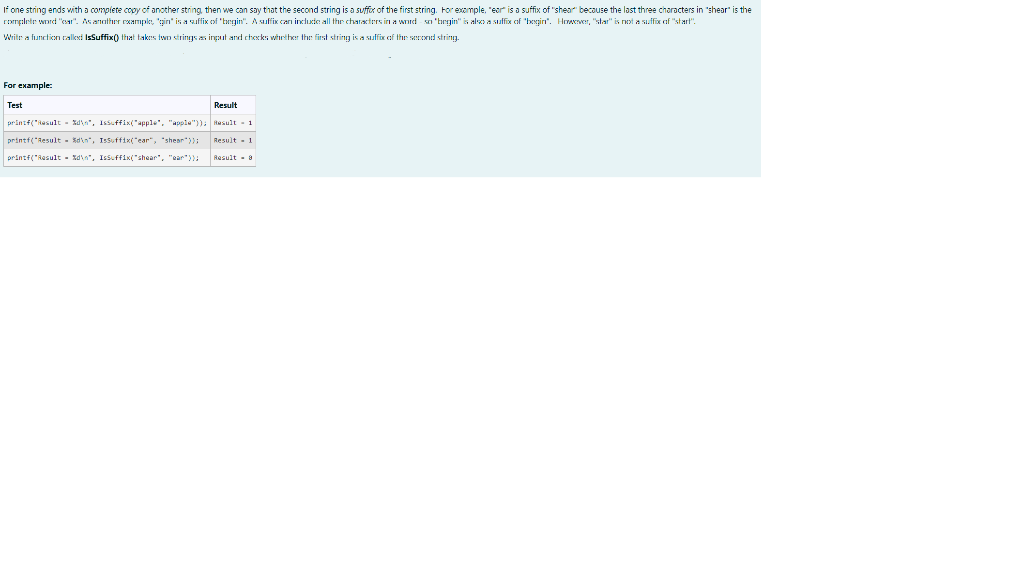 Solved C coding: If one string ends with a complete copy of | Chegg.com