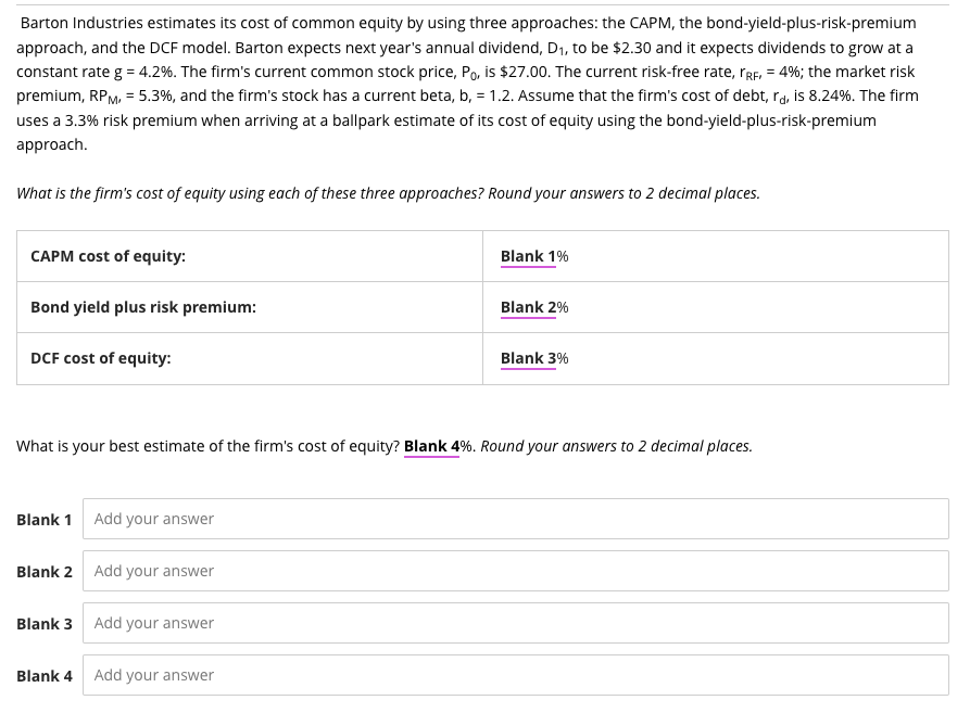 Solved Barton Industries estimates its cost of common equity