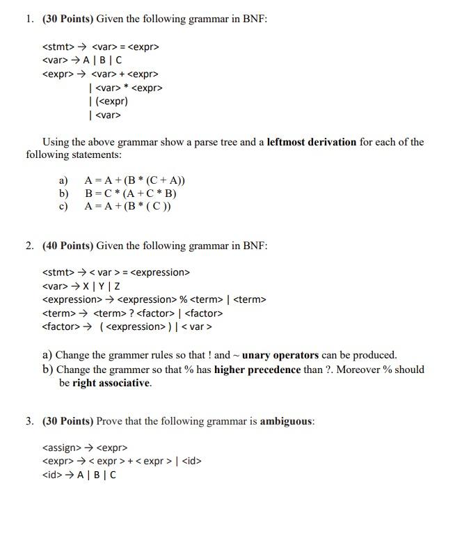 Solved 1. (30 Points) Given The Following Grammar In BNF: | Chegg.com