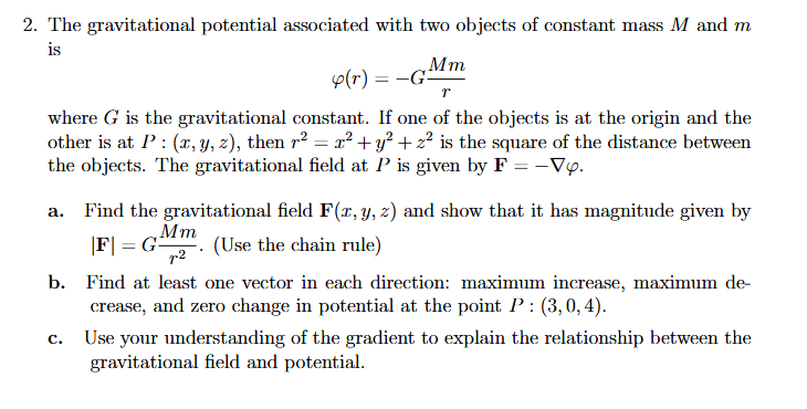 Solved The gravitational potential associated with two | Chegg.com
