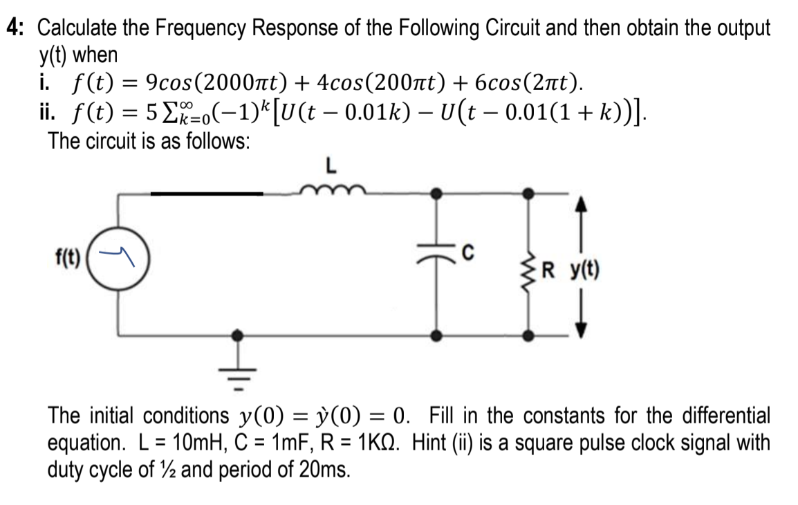Solved 4: Calculate the Frequency Response of the Following | Chegg.com