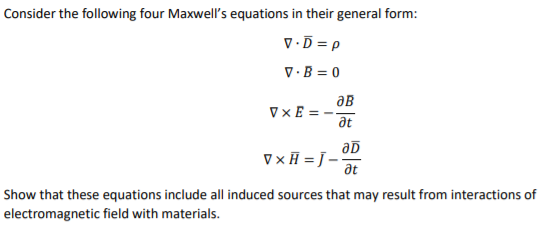 Solved Consider The Following Four Maxwell's Equations In | Chegg.com