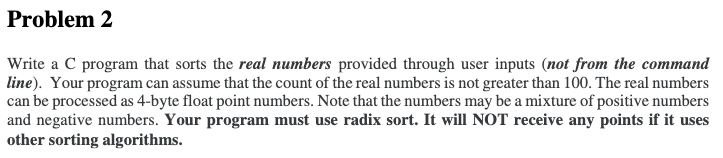 Solved Write a C program that sorts the real numbers | Chegg.com