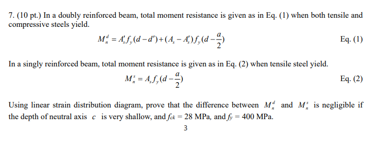 Solved 7. (10 pt.) In a doubly reinforced beam, total moment | Chegg.com