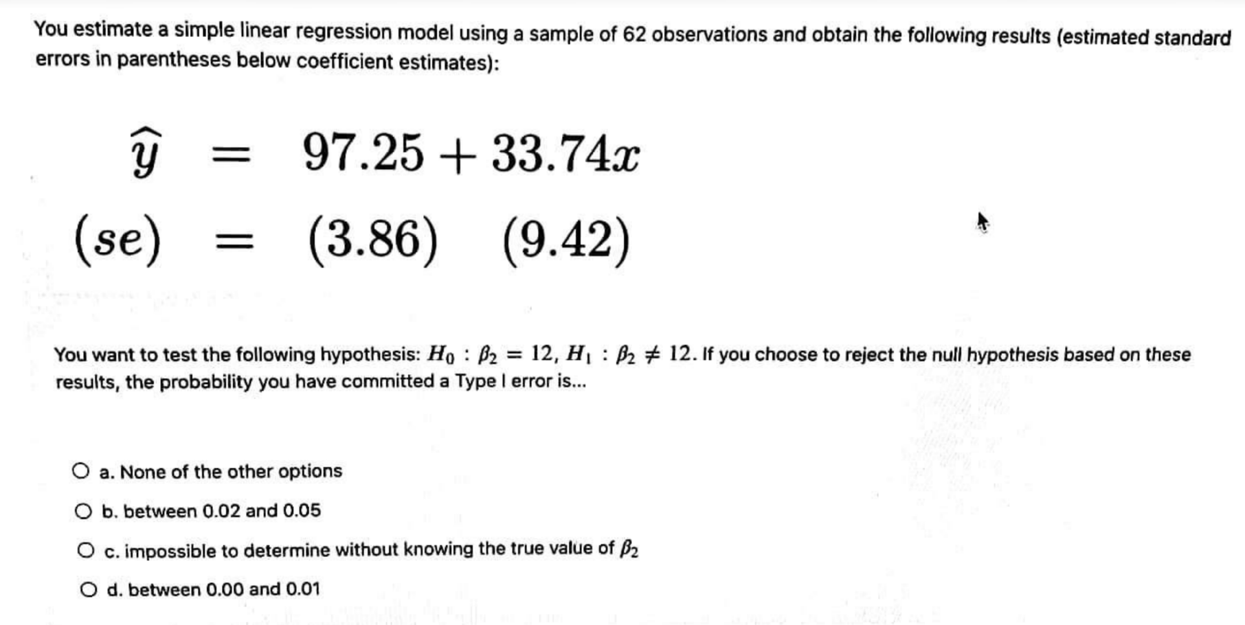 Solved You Estimate A Simple Linear Regression Model Using A | Chegg.com