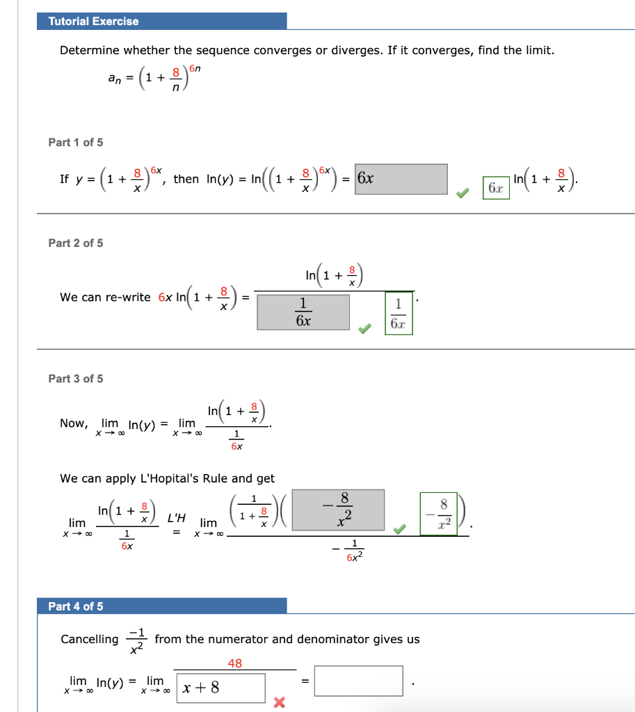 Solved Determine the limit of the sequence. an=e4n/(5n+9)