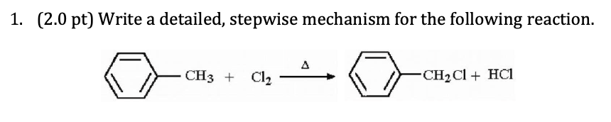 (2.0 pt) Write a detailed, stepwise mechanism for the following reaction.