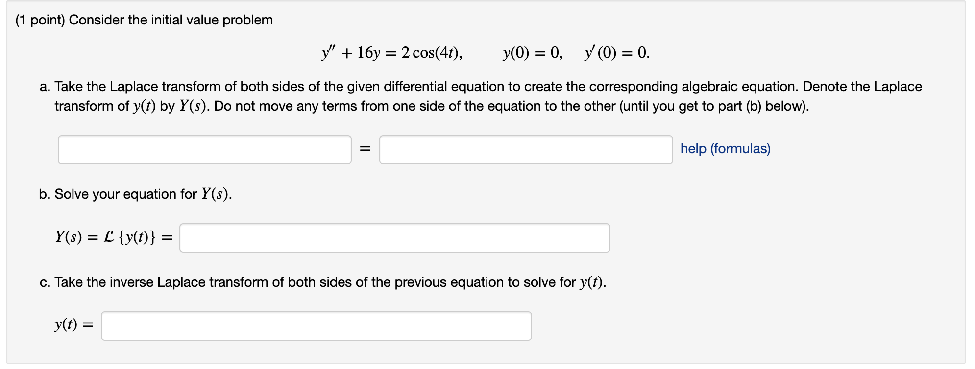 Solved (1 point) Consider the initial value problem y