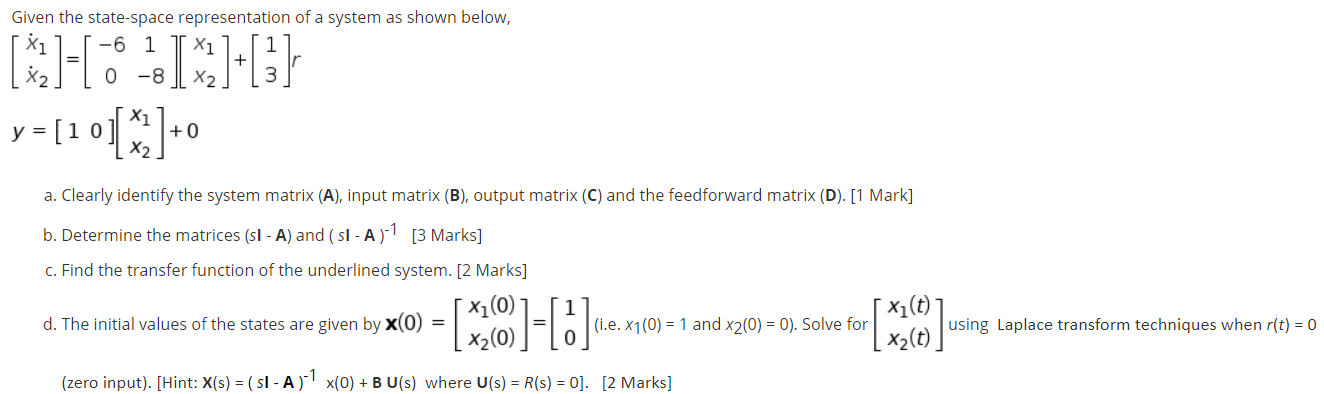 Solved Given the state-space representation of a system as | Chegg.com