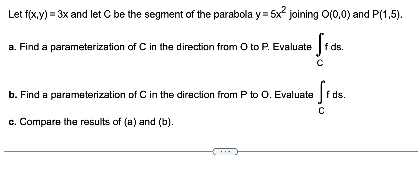 Solved Let F(x,y)=3x And Let C Be The Segment Of The | Chegg.com