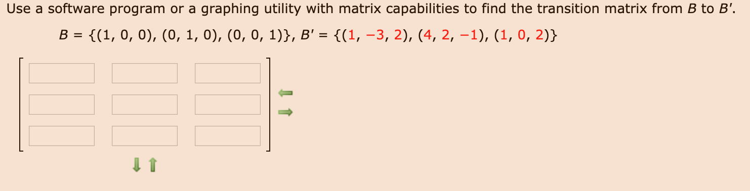 Solved Find The Transition Matrix From B To B'. B = {(–1, 0, | Chegg.com