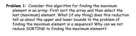Solved Problem 1: Consider this algorithm for finding the | Chegg.com